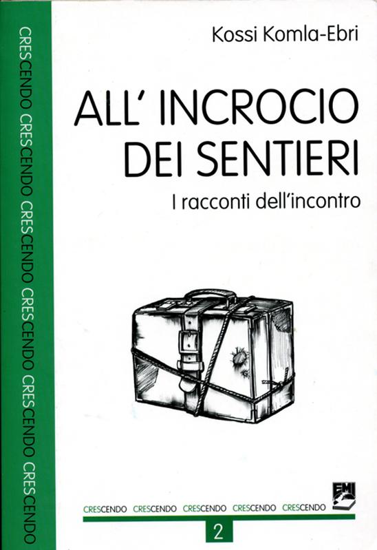 All'incrocio dei sentieri