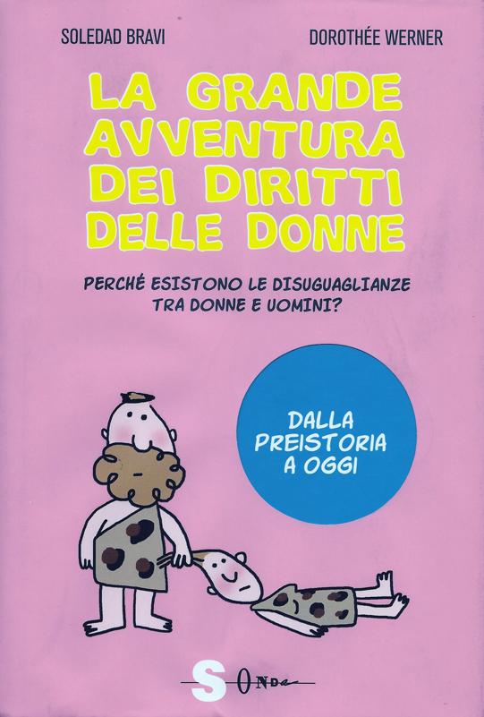 La grande avventura dei diritti delle donne