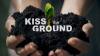 Kiss the Ground