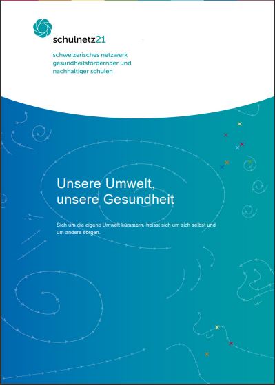 Unsere Umwelt, unsere Gesundheit